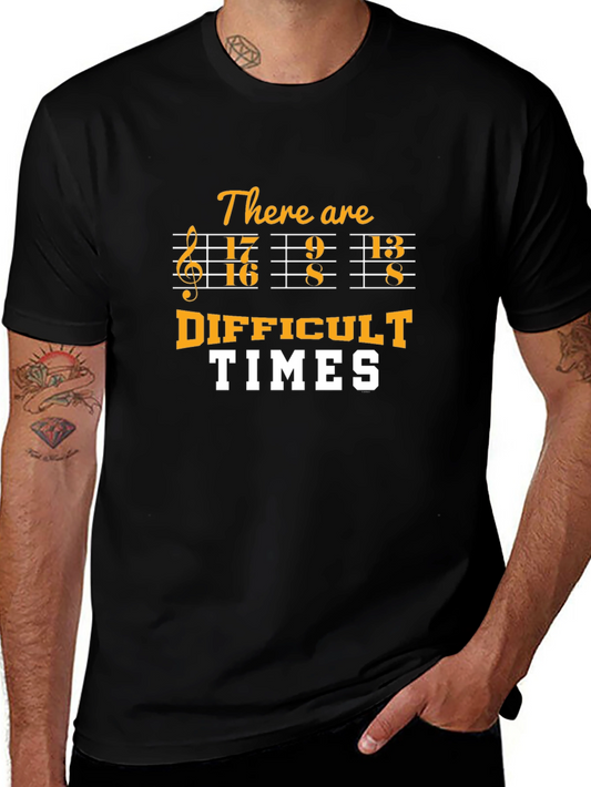 Difficult Times Music Pun T-Shirt