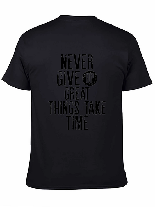 Motivational Never Give Up Black T-Shirt