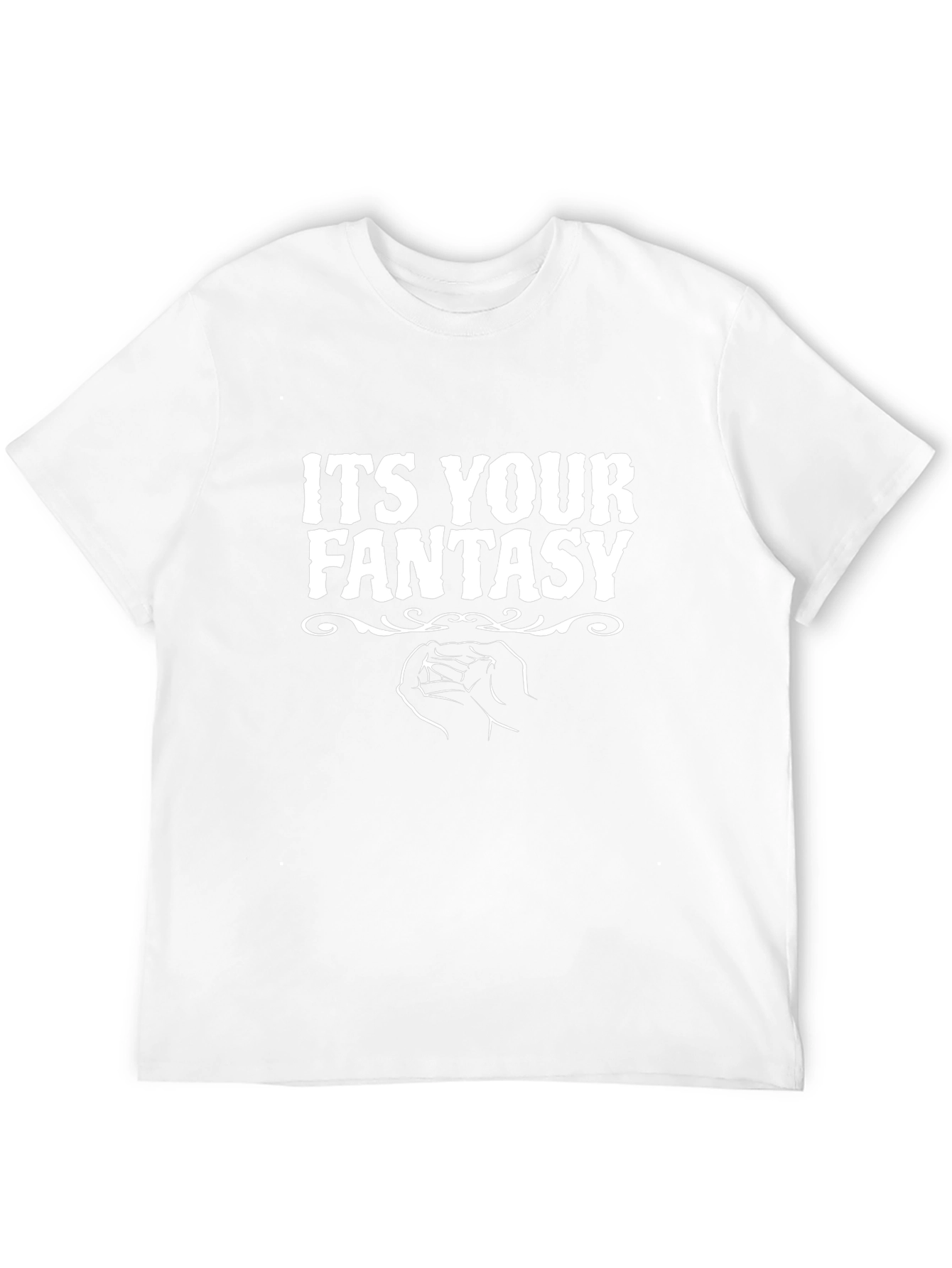 Its Your Fantasy T-Shirt - Black