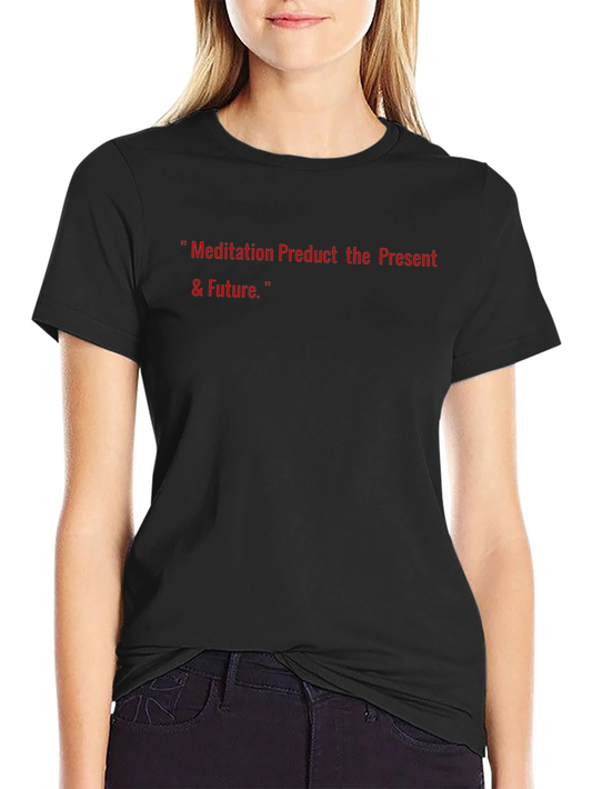 Meditation Predict T-Shirt