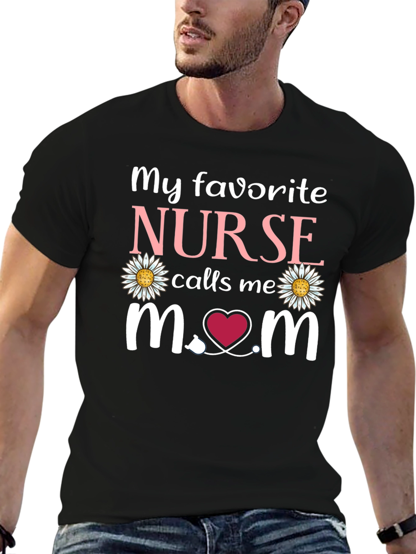 My Favorite Nurse Calls Me Mom T-Shirt
