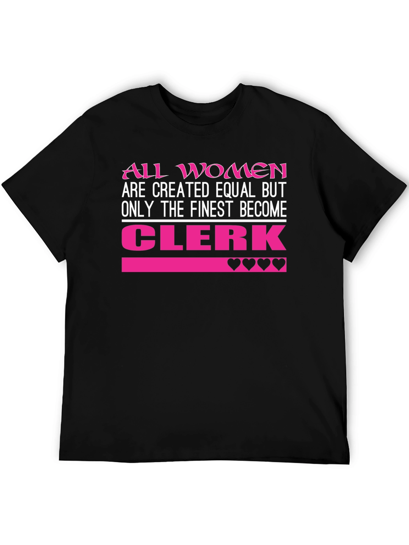 Finest Clerk T-Shirt - Womens Tee