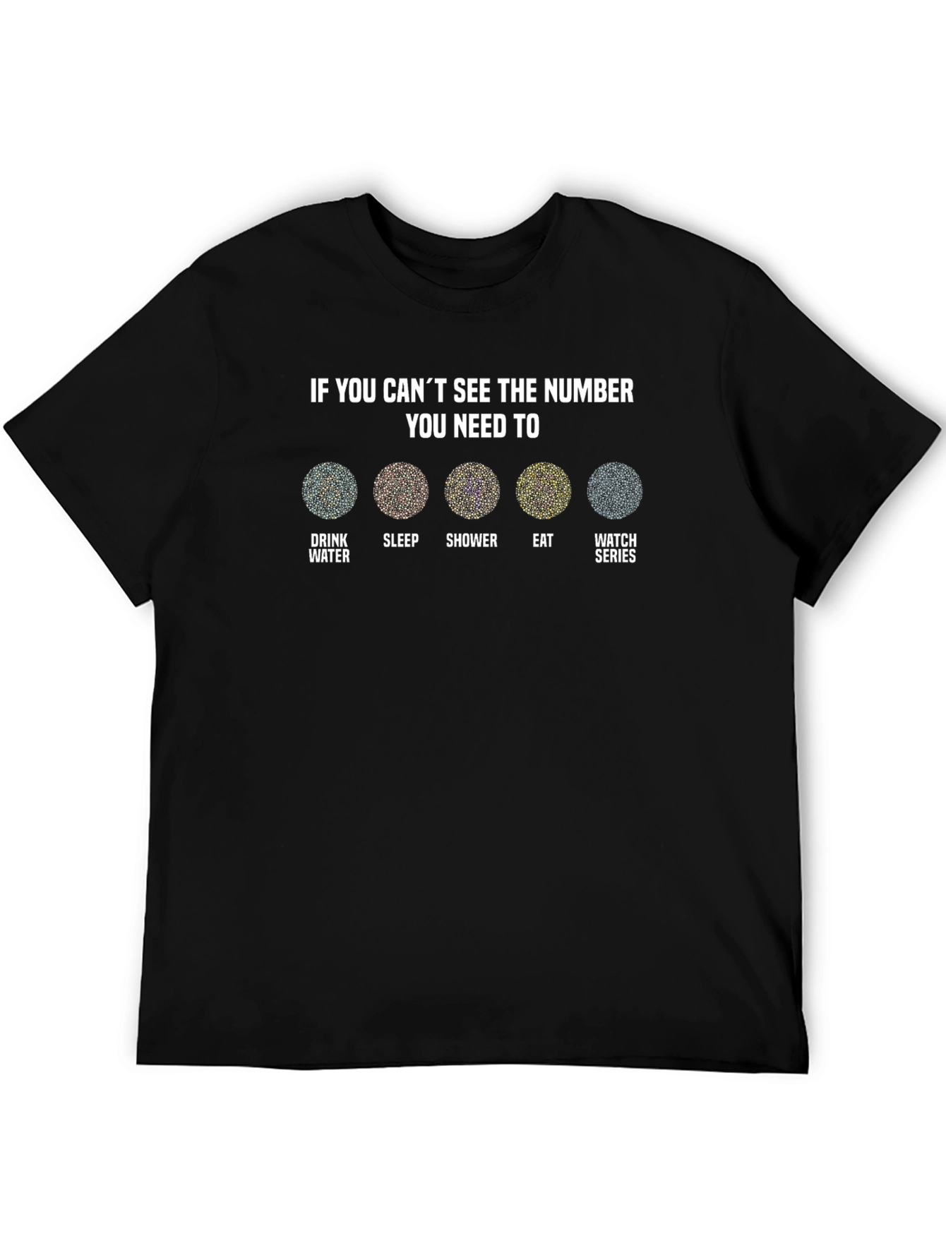 Cant See the Number T-Shirt