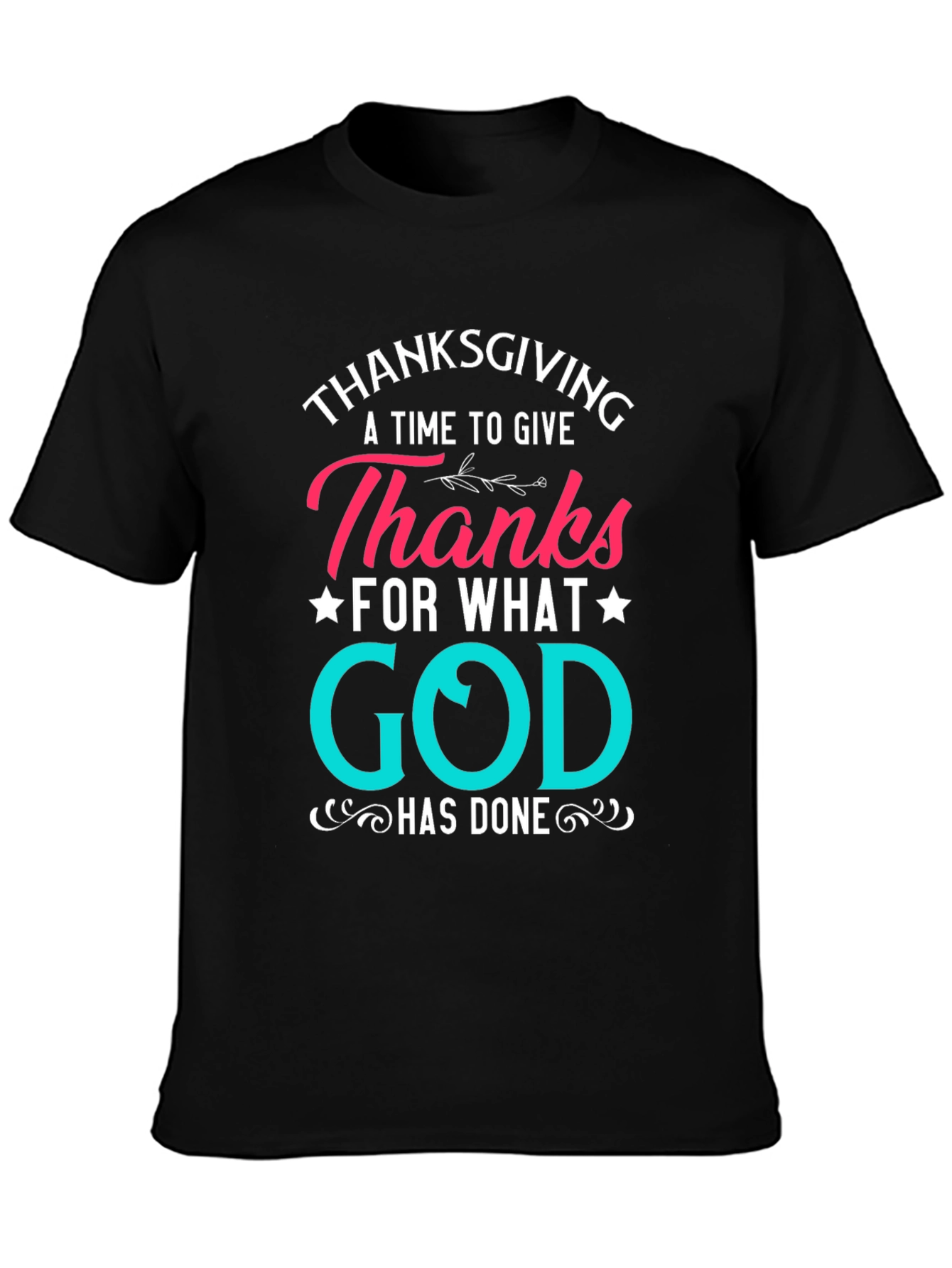 Thanksgiving God Has Done Tee - Black