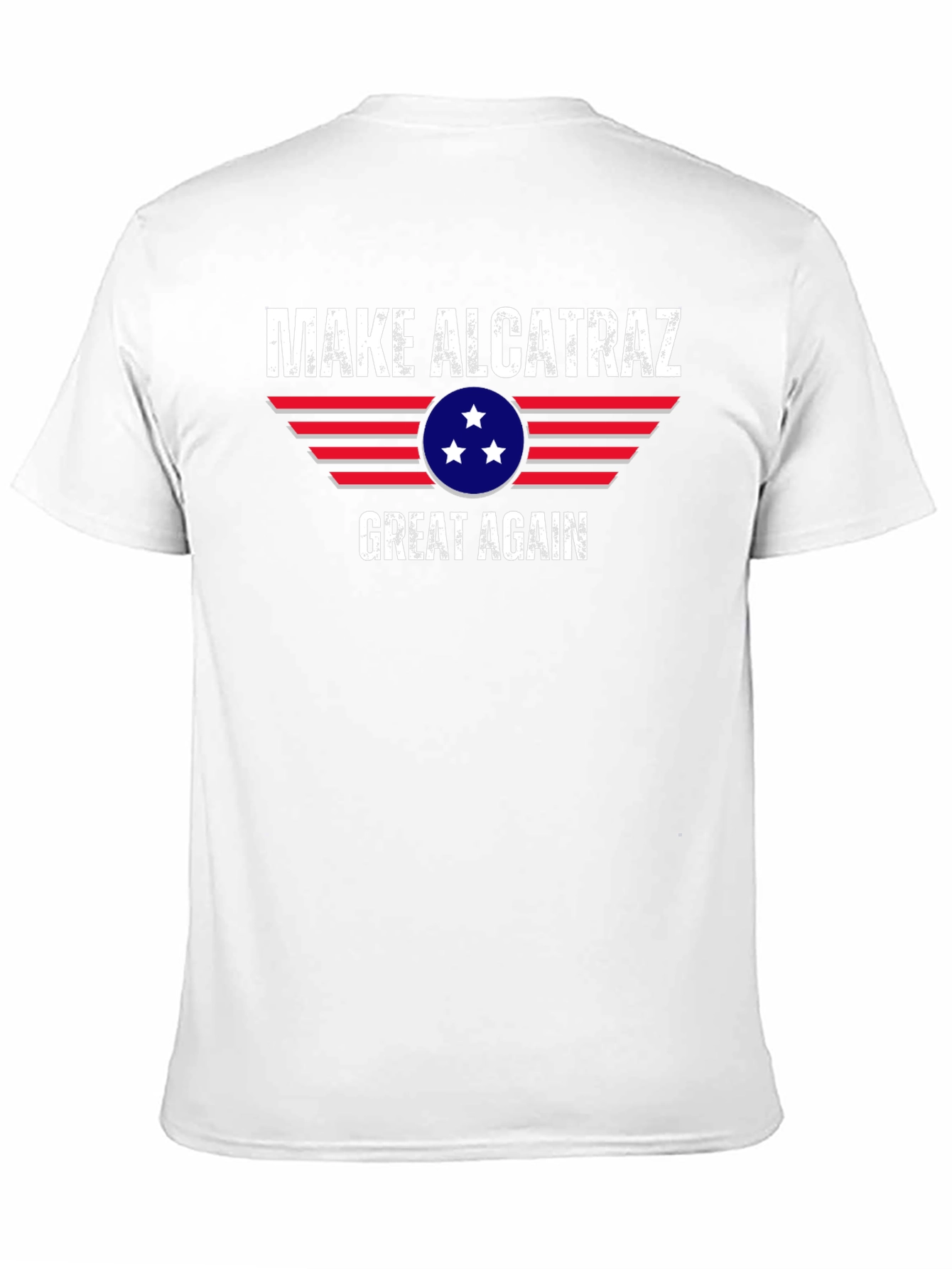 Make Alcatraz Great Again T-Shirt