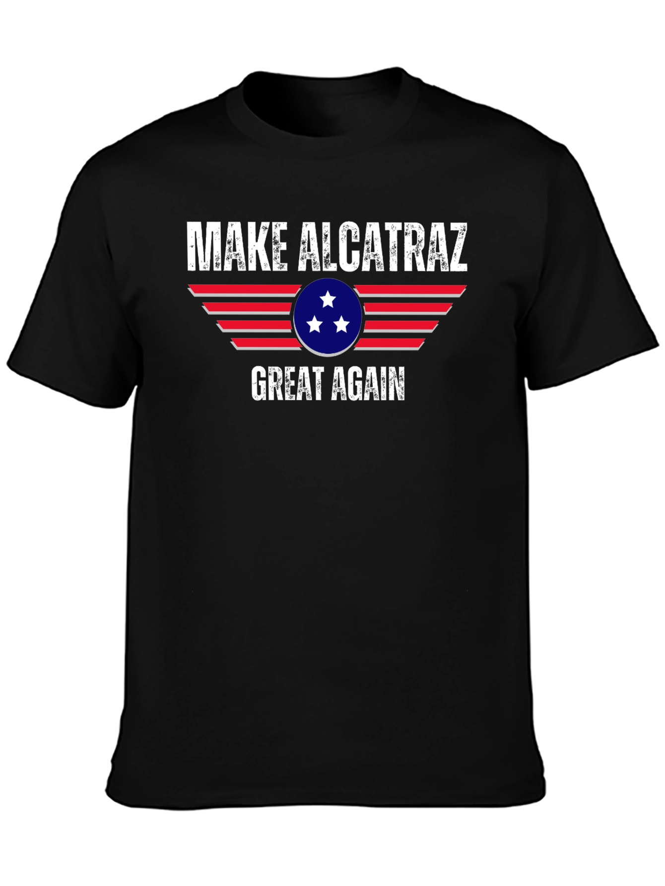 Make Alcatraz Great Again T-Shirt
