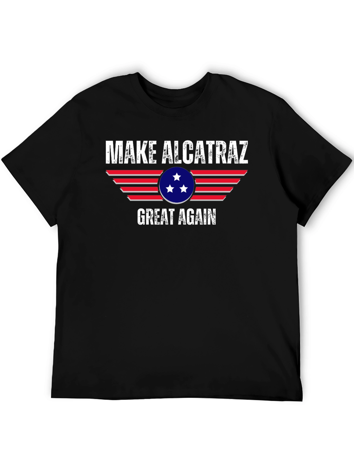 Make Alcatraz Great Again T-Shirt