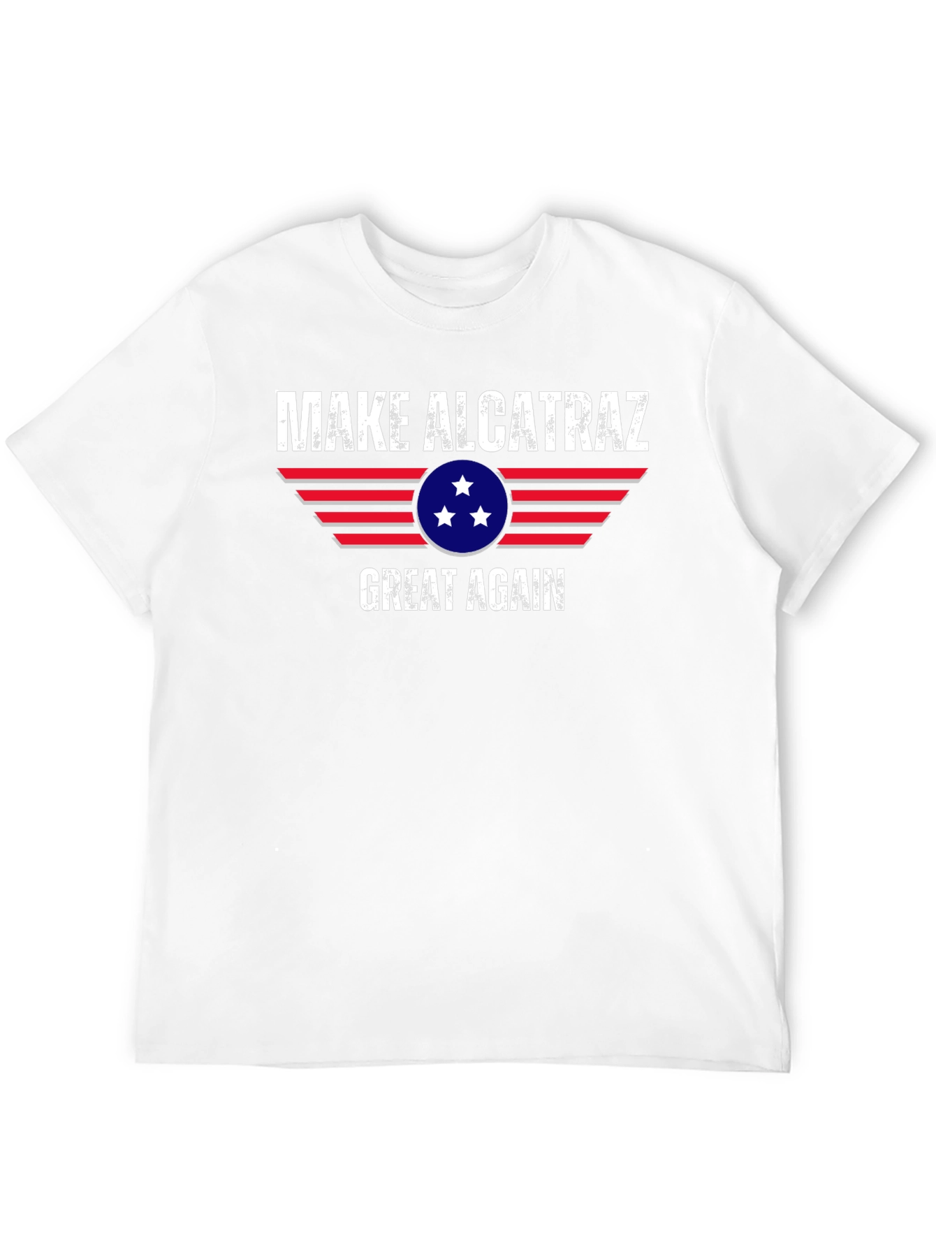 Make Alcatraz Great Again T-Shirt