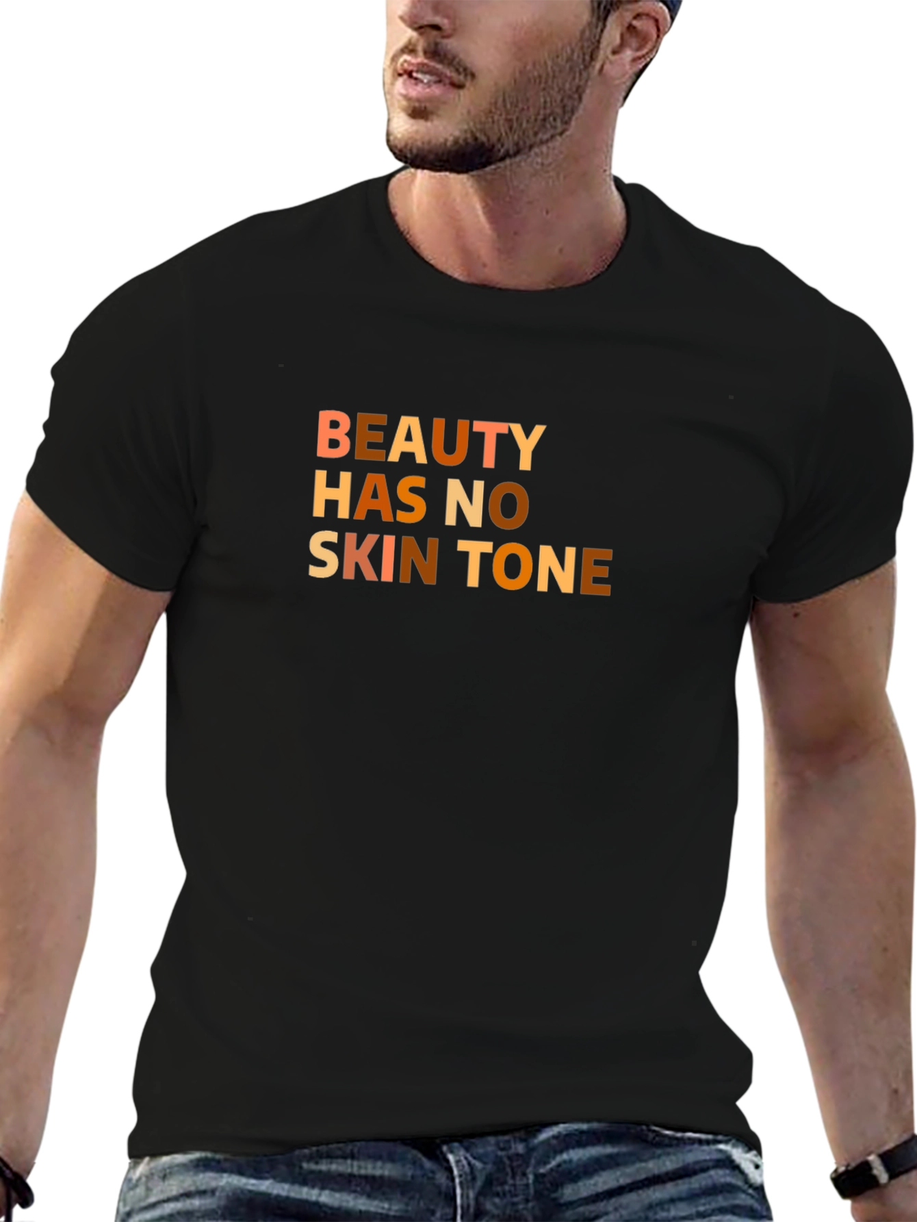 Beauty Has No Skin Tone T-Shirt