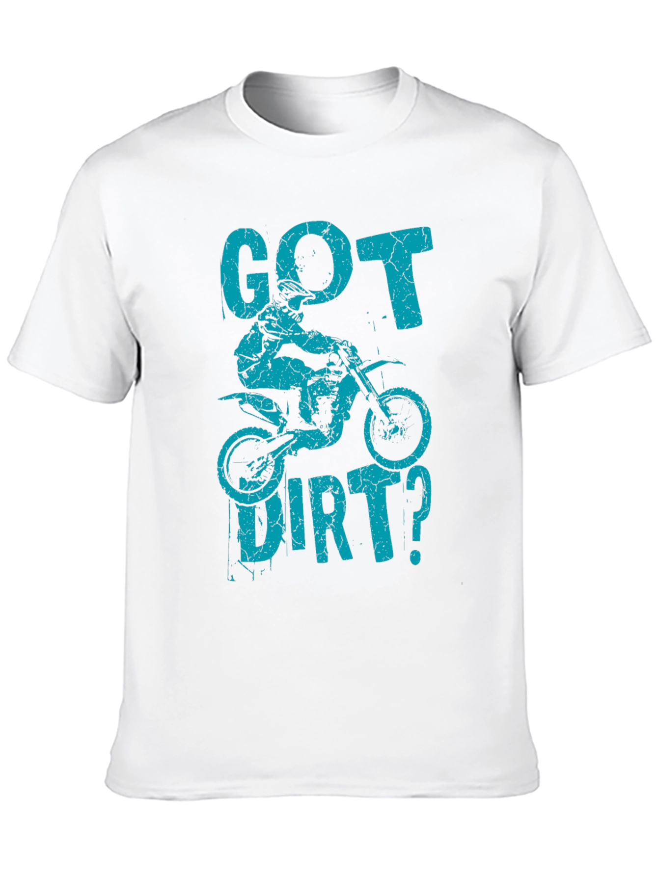 Got Dirt? Graphic T-Shirt - Motocross Design