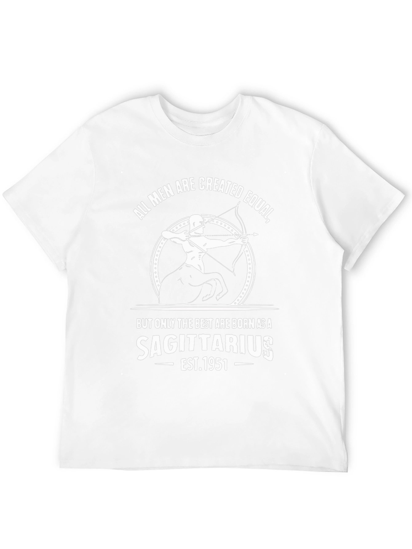 Sagittarius Birthday T-Shirt - All Men are Created Equal