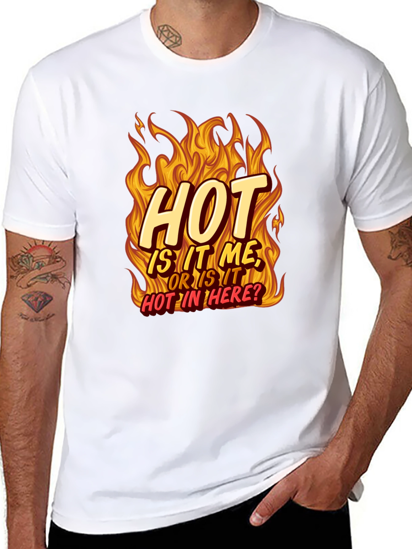 Hot Is It Me? T-Shirt