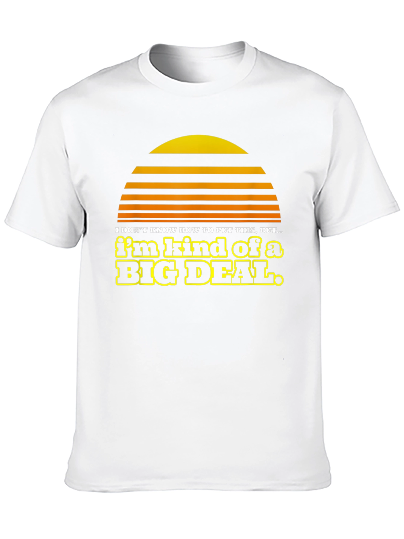 Im Kind of a Big Deal Black Graphic Tee