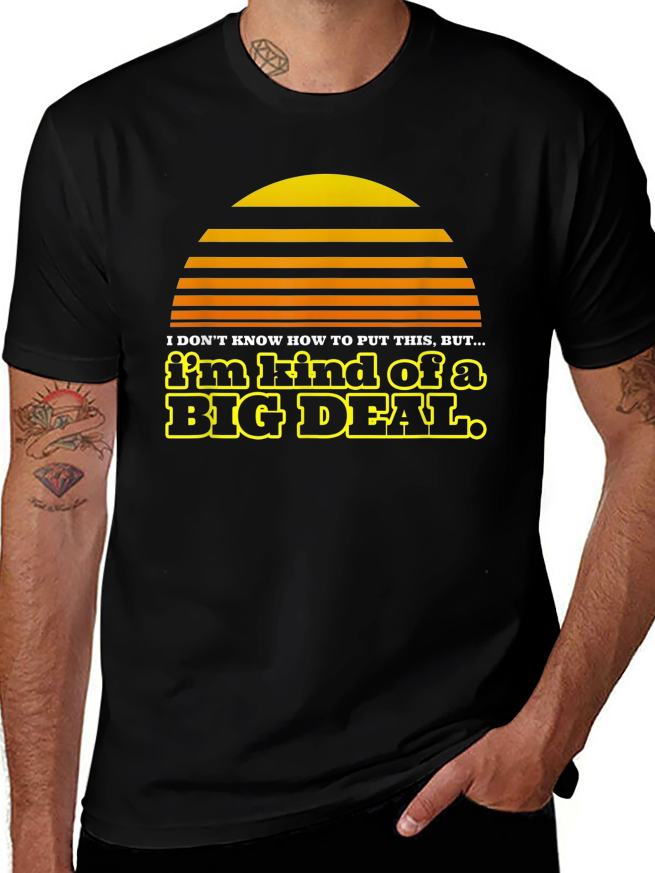 Im Kind of a Big Deal Black Graphic Tee