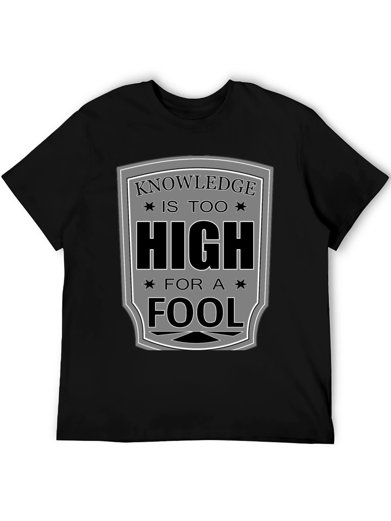 Knowledge is Too High T-Shirt - Funny Graphic Tee