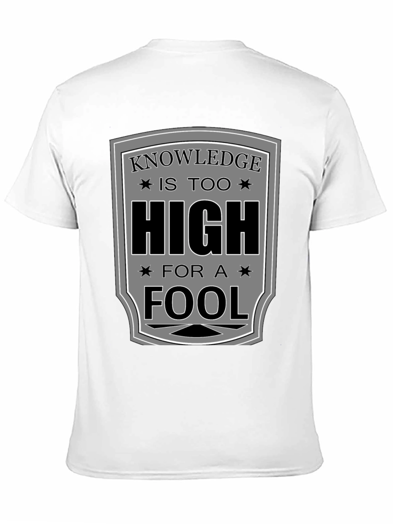 Knowledge is Too High T-Shirt - Funny Graphic Tee