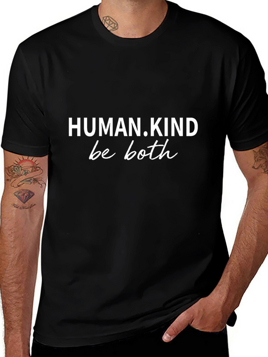 Human.Kind Be Both Graphic T-Shirt