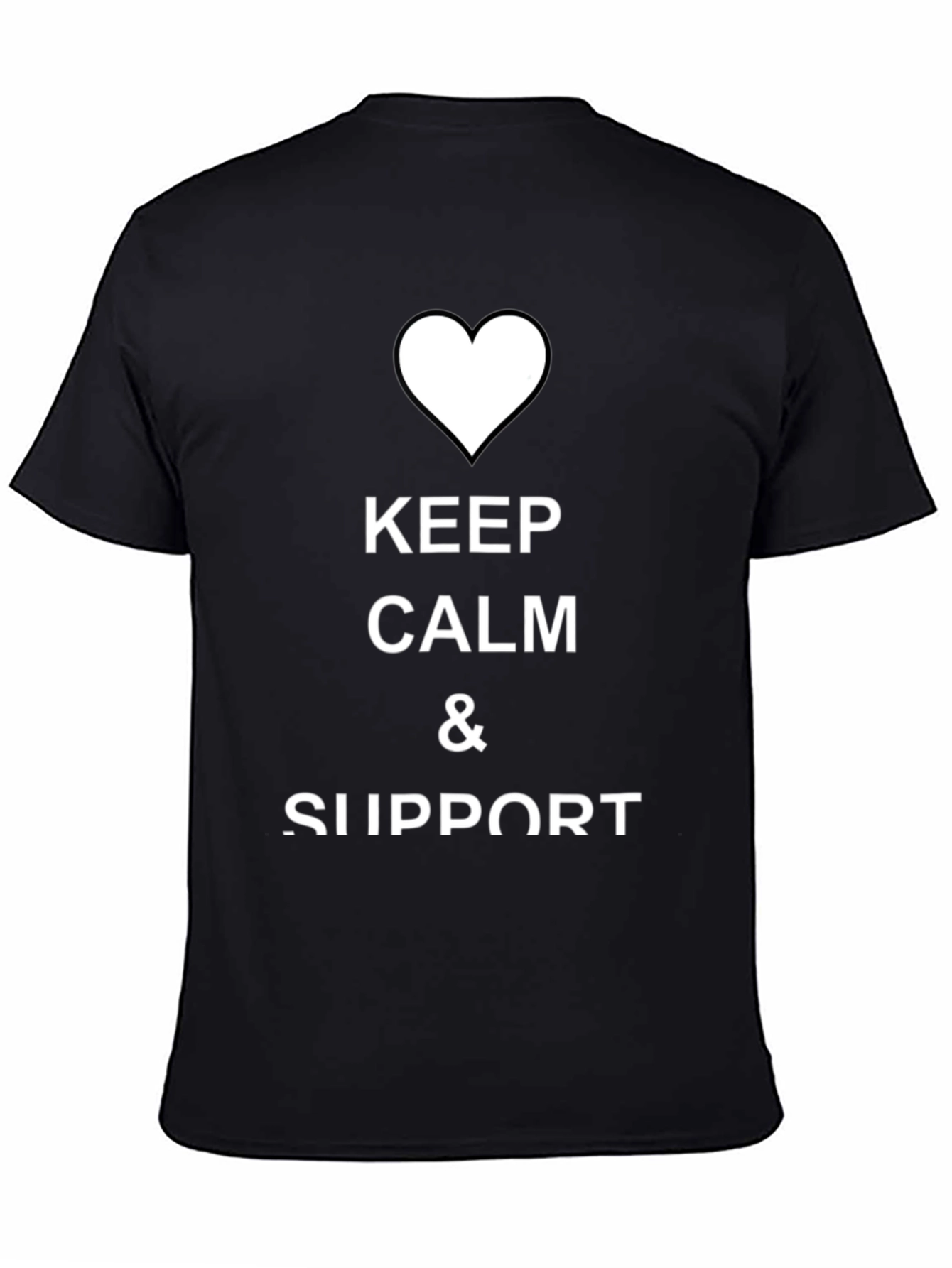Keep Calm & Support T-Shirt