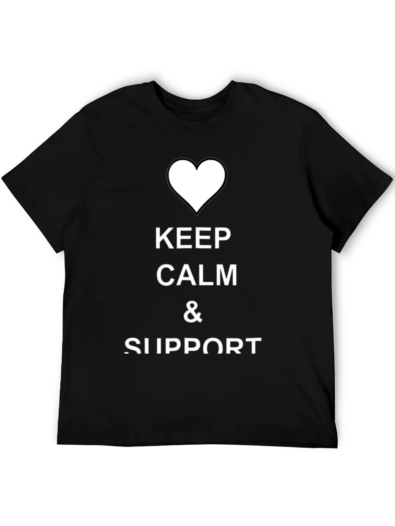 Keep Calm & Support T-Shirt