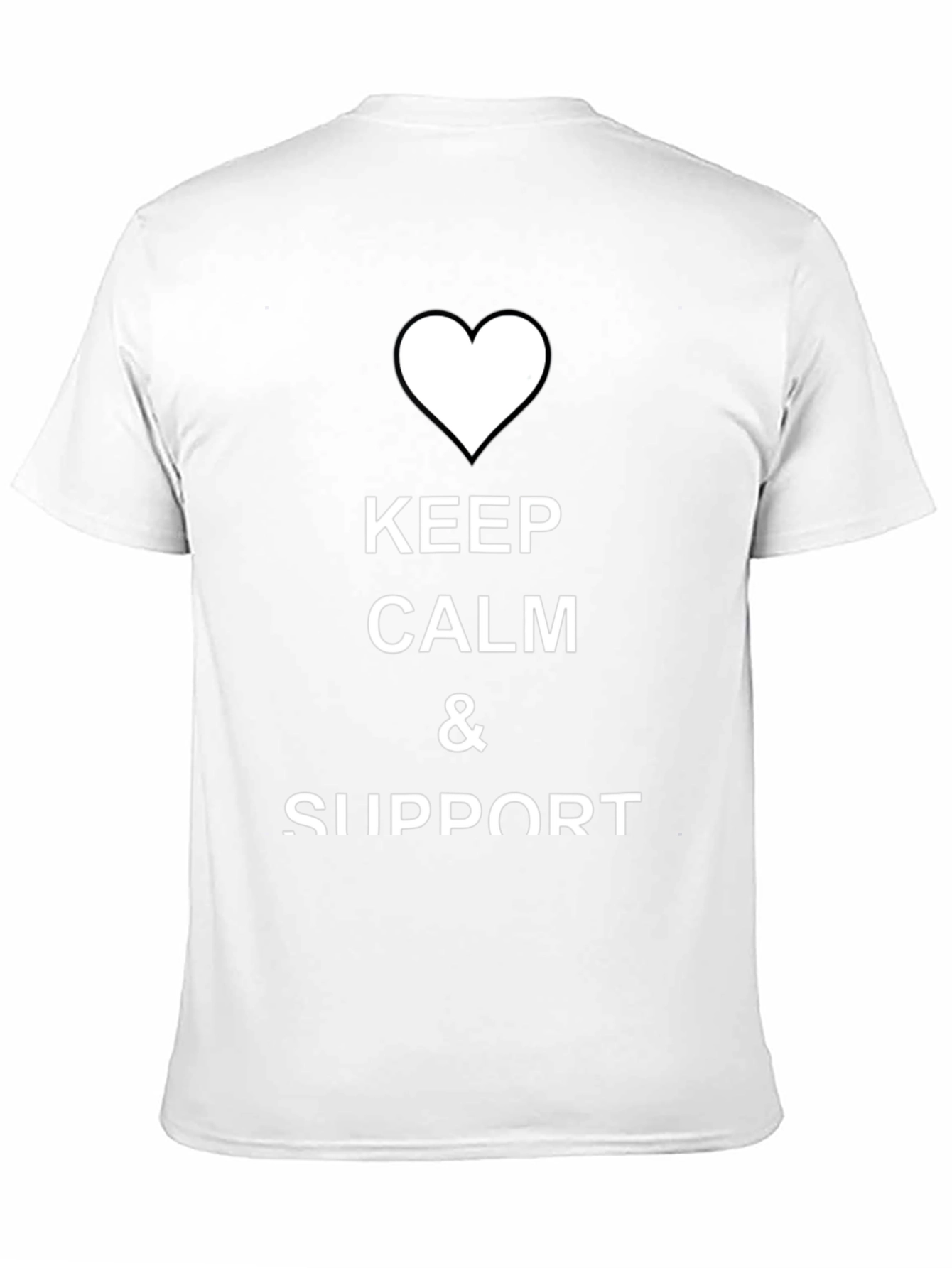 Keep Calm & Support T-Shirt