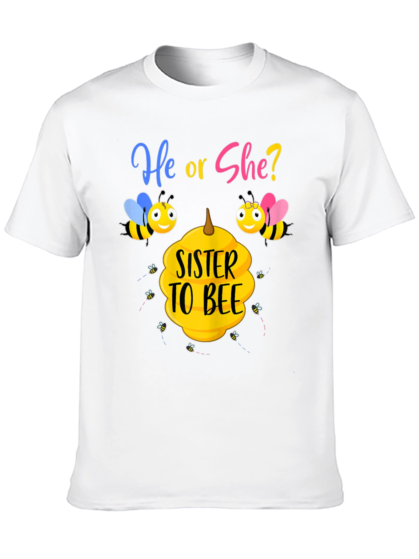 Sister to Bee Gender Reveal T-Shirt