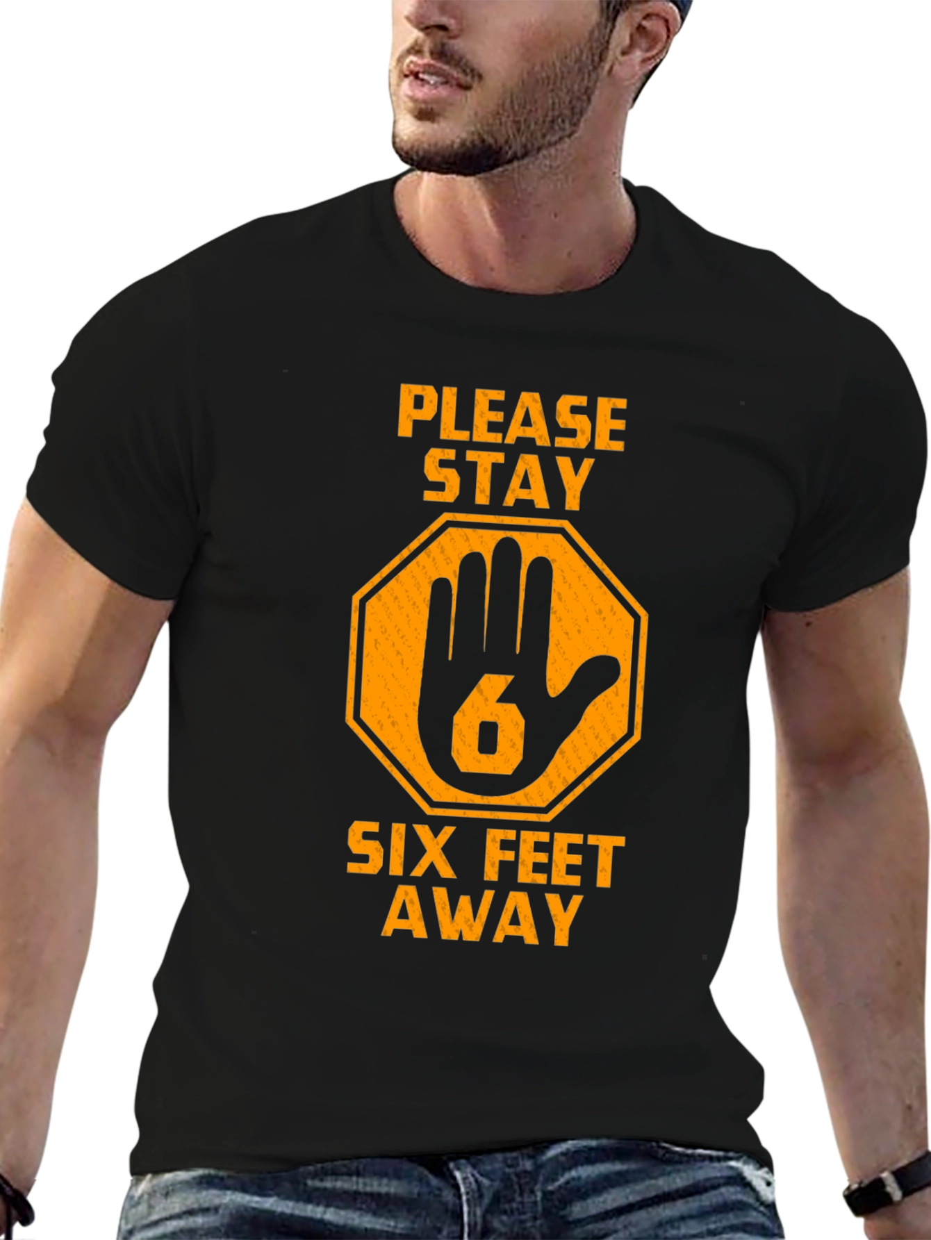 Stay Away Six Feet T-Shirt