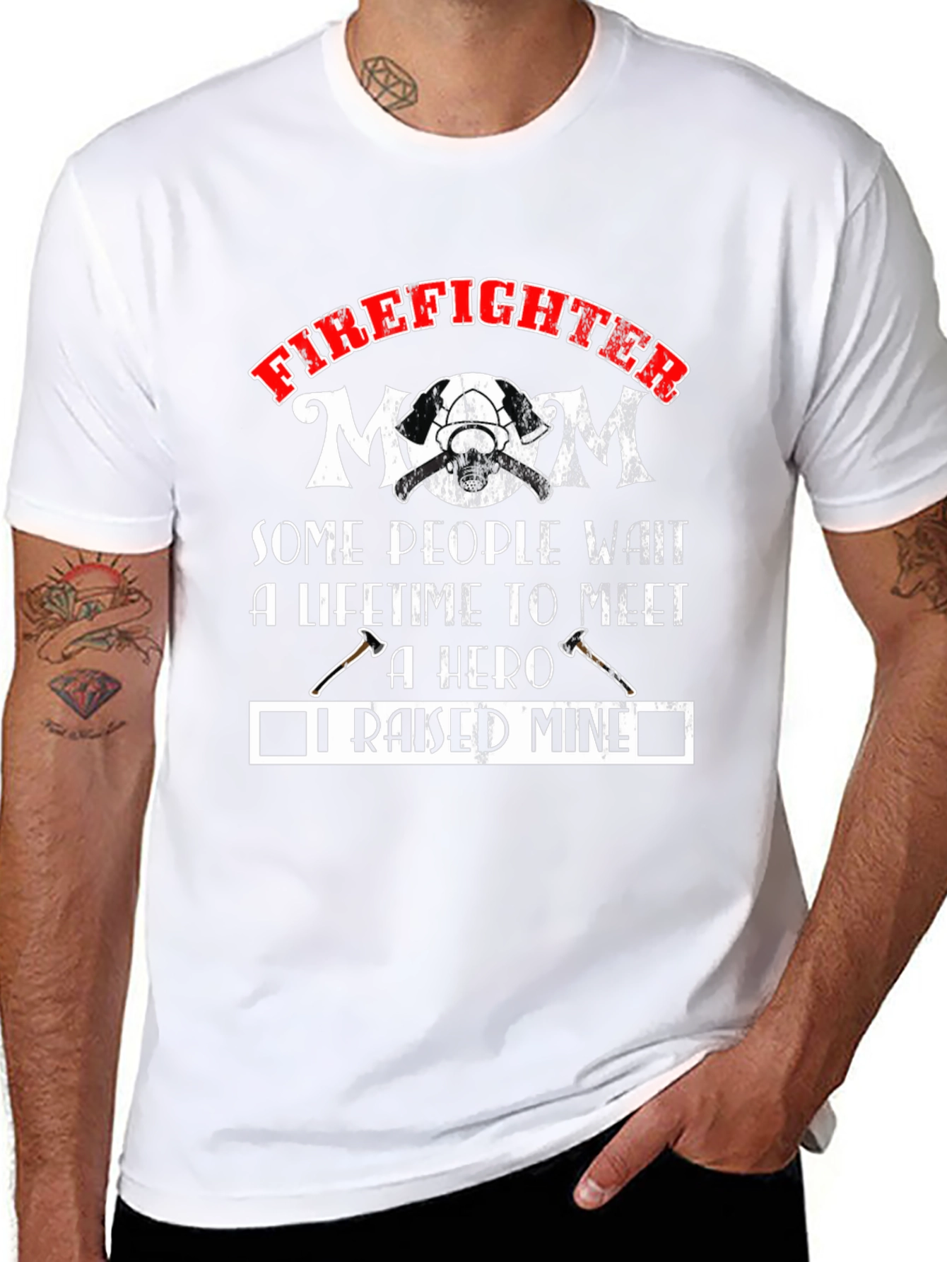 Firefighter Mom T-Shirt - Raised A Hero