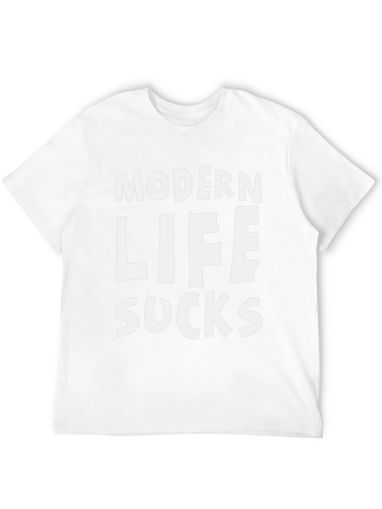 Modern Life Sucks Graphic T-Shirt - Casual Wear