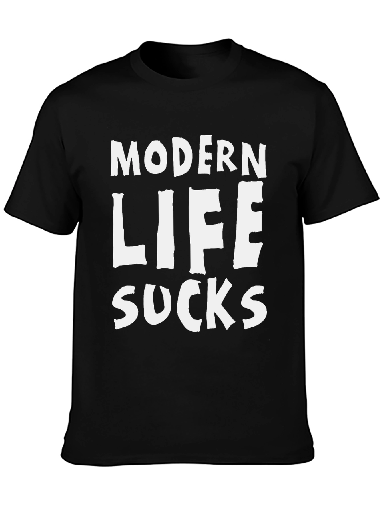 Modern Life Sucks Graphic T-Shirt - Casual Wear