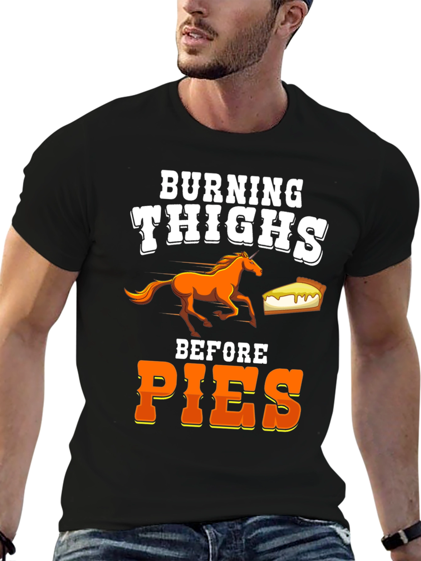 Burning Thighs Before Pies Graphic Tee