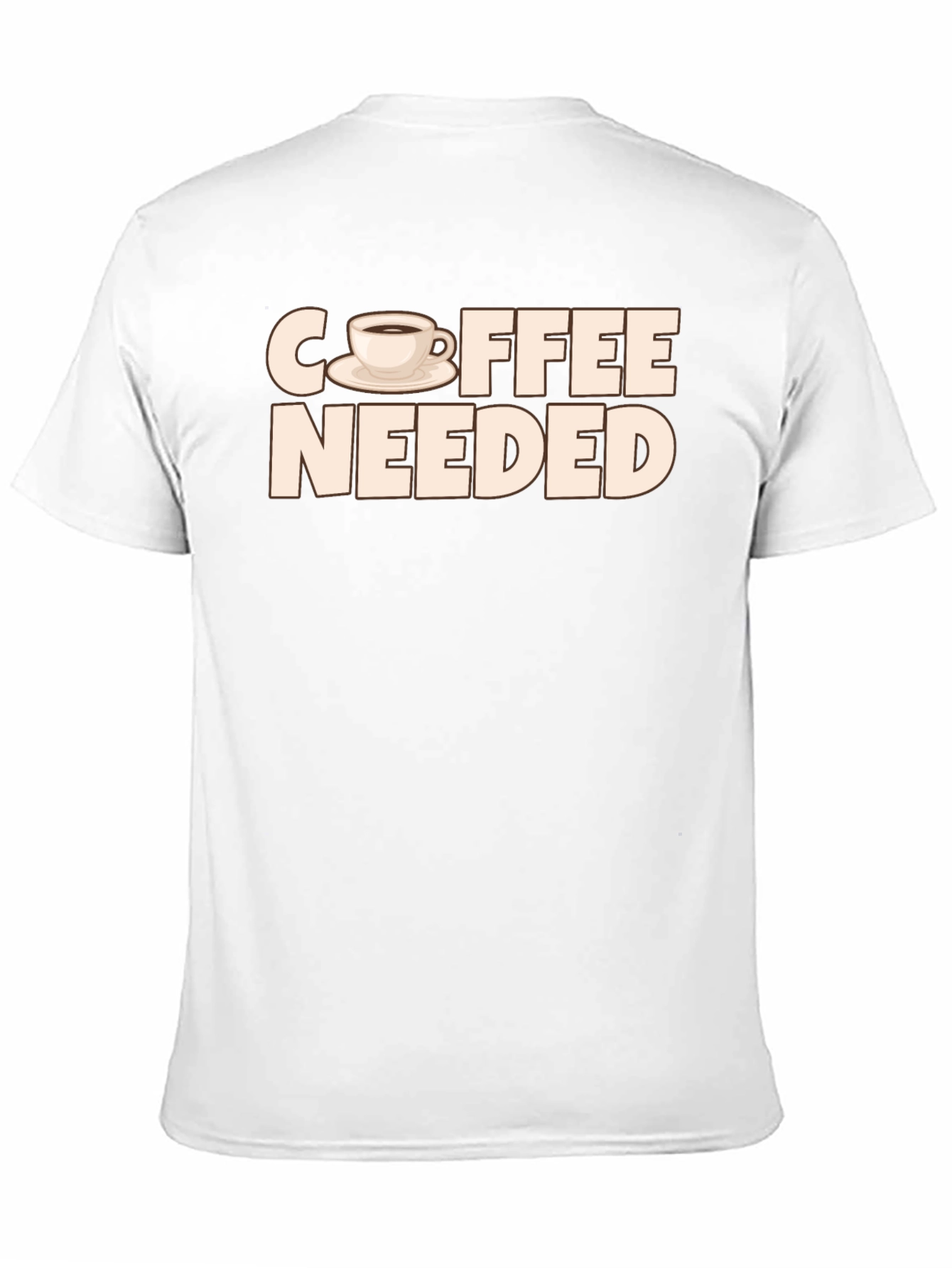 Coffee Needed T-Shirt - Unisex Crew Neck Tee