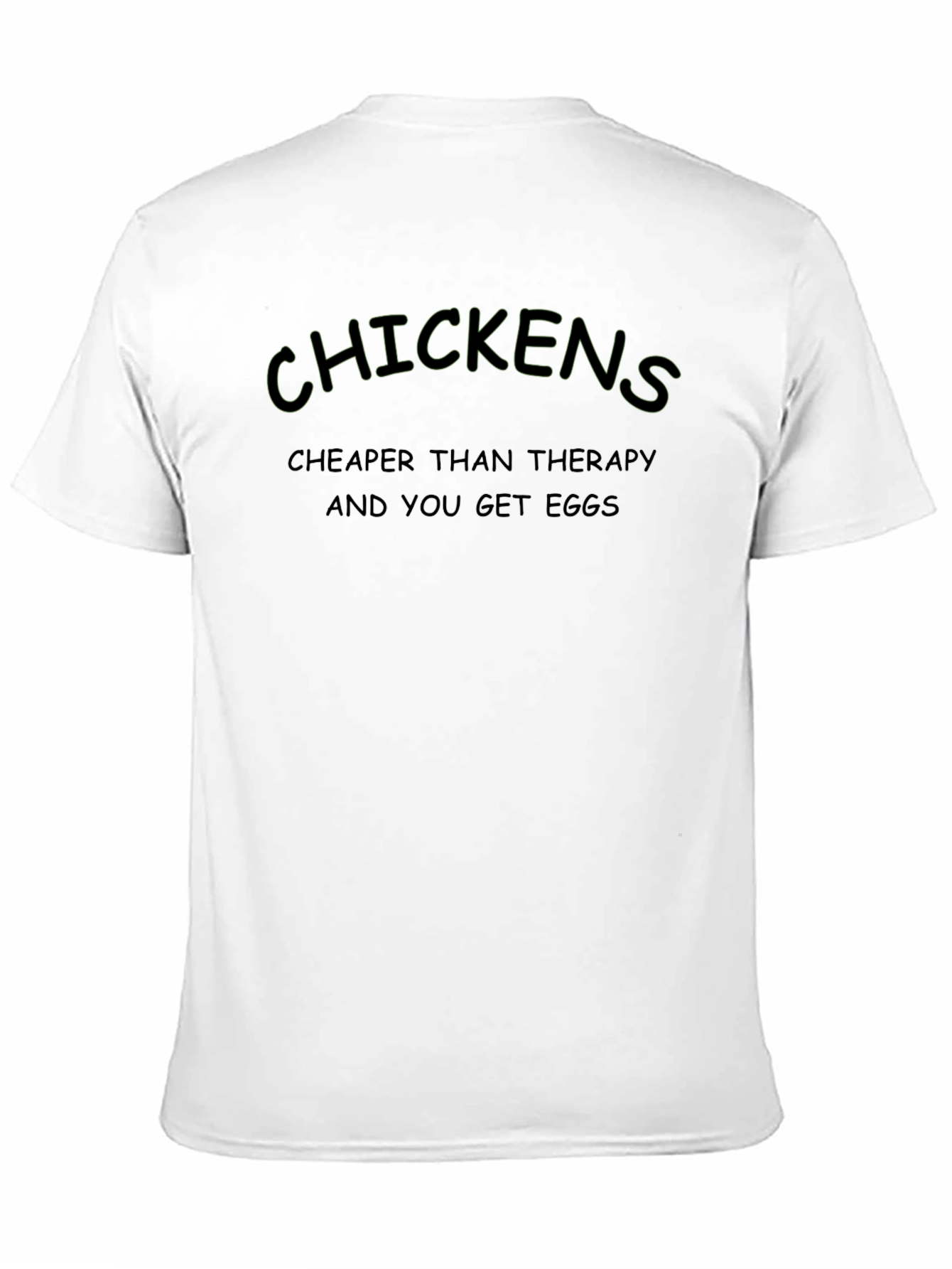 Chickens Cheaper Than Therapy Black T-Shirt