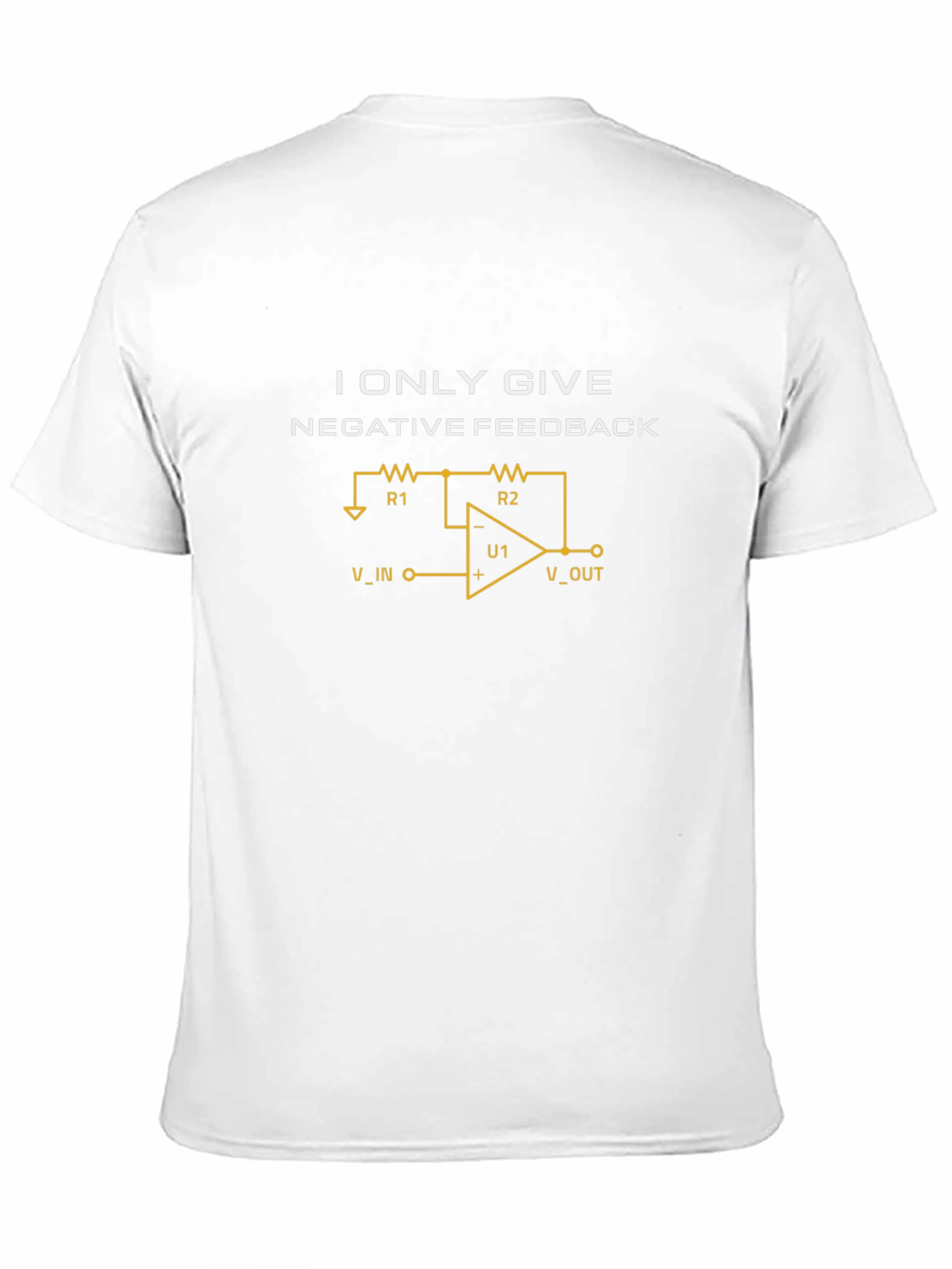 Negative Feedback T-Shirt - Engineer Humor
