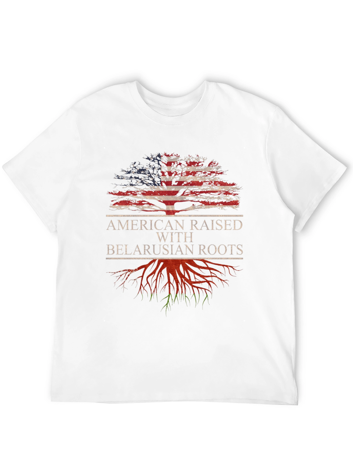 American Raised with Belarusian Roots T-Shirt