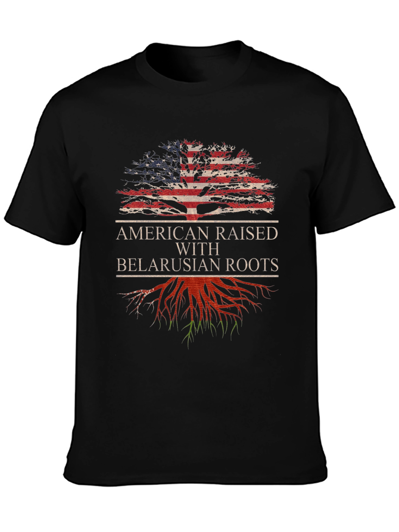 American Raised with Belarusian Roots T-Shirt