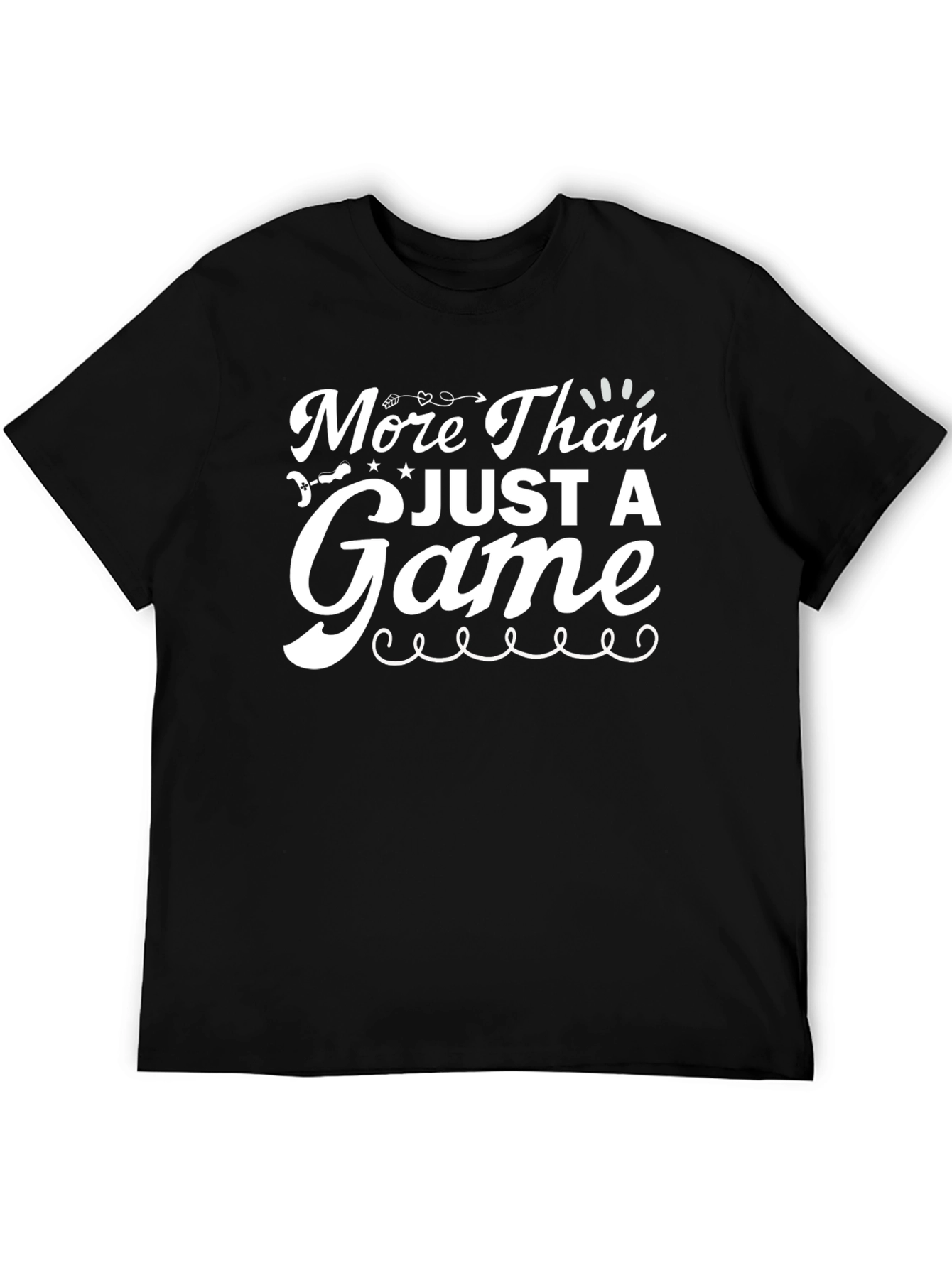 More Than Just a Game T-Shirt