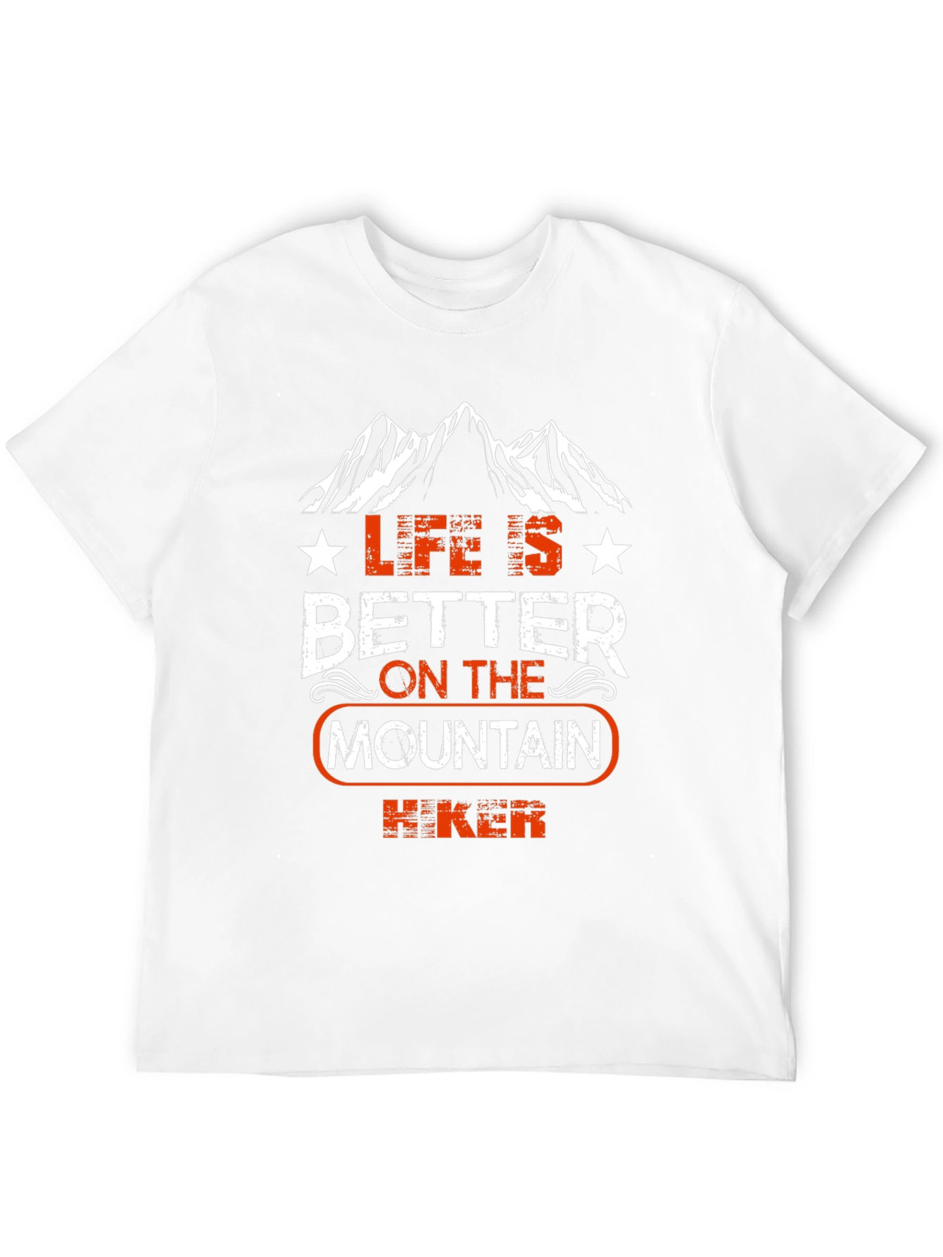 Life is Better on the Mountain Hiker T-Shirt