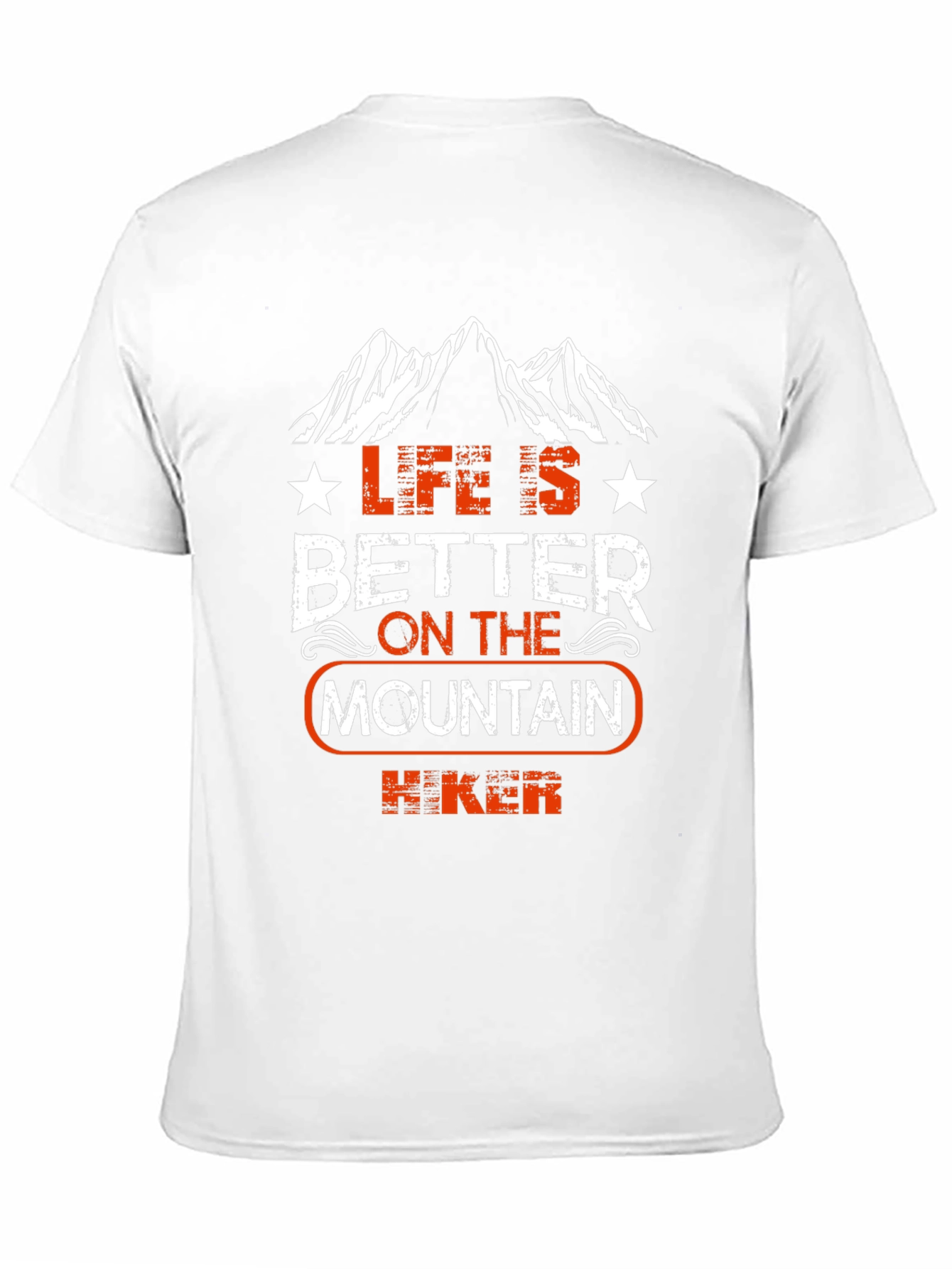 Life is Better on the Mountain Hiker T-Shirt