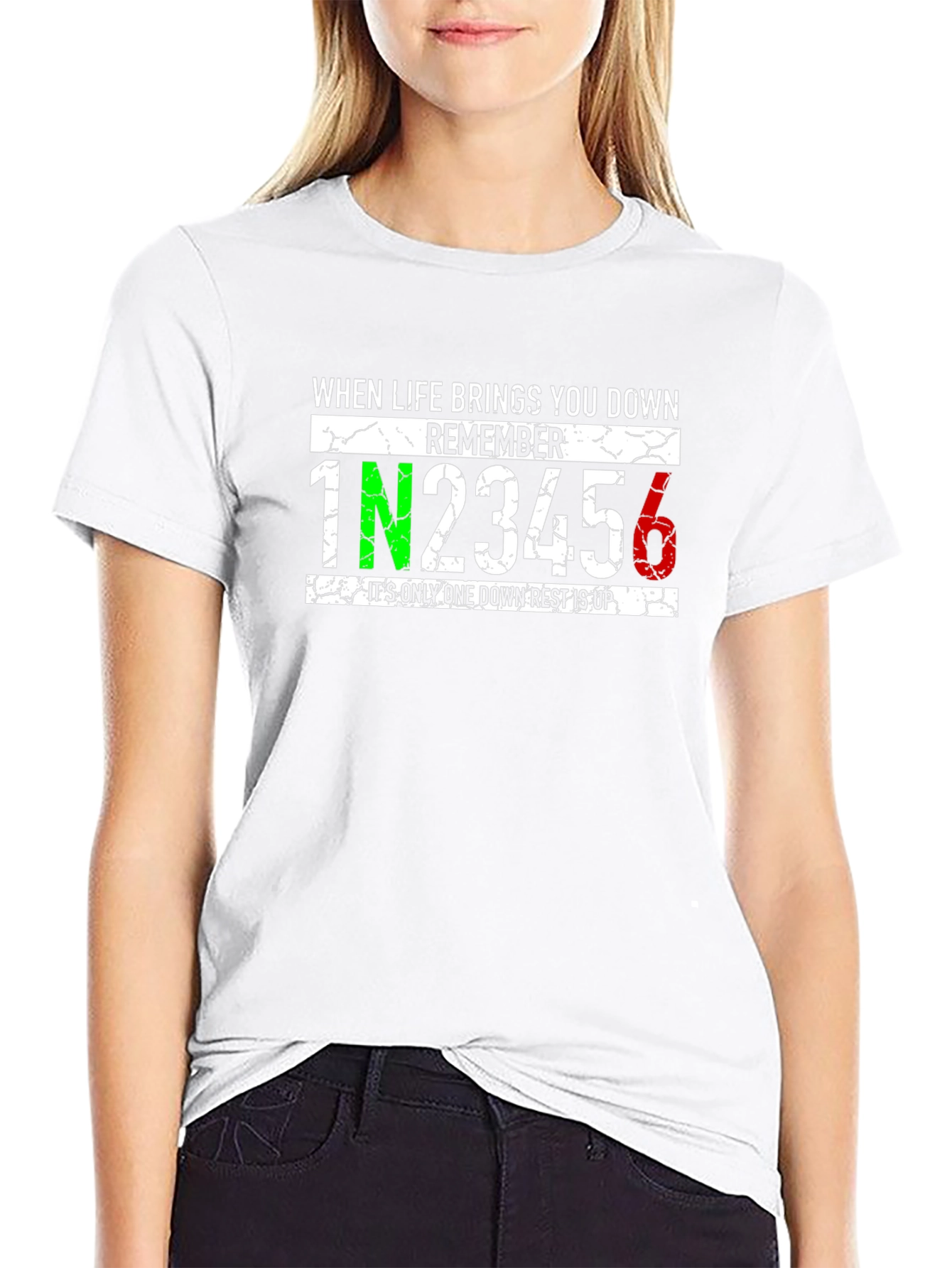 When Life Brings You Down Remember T-Shirt