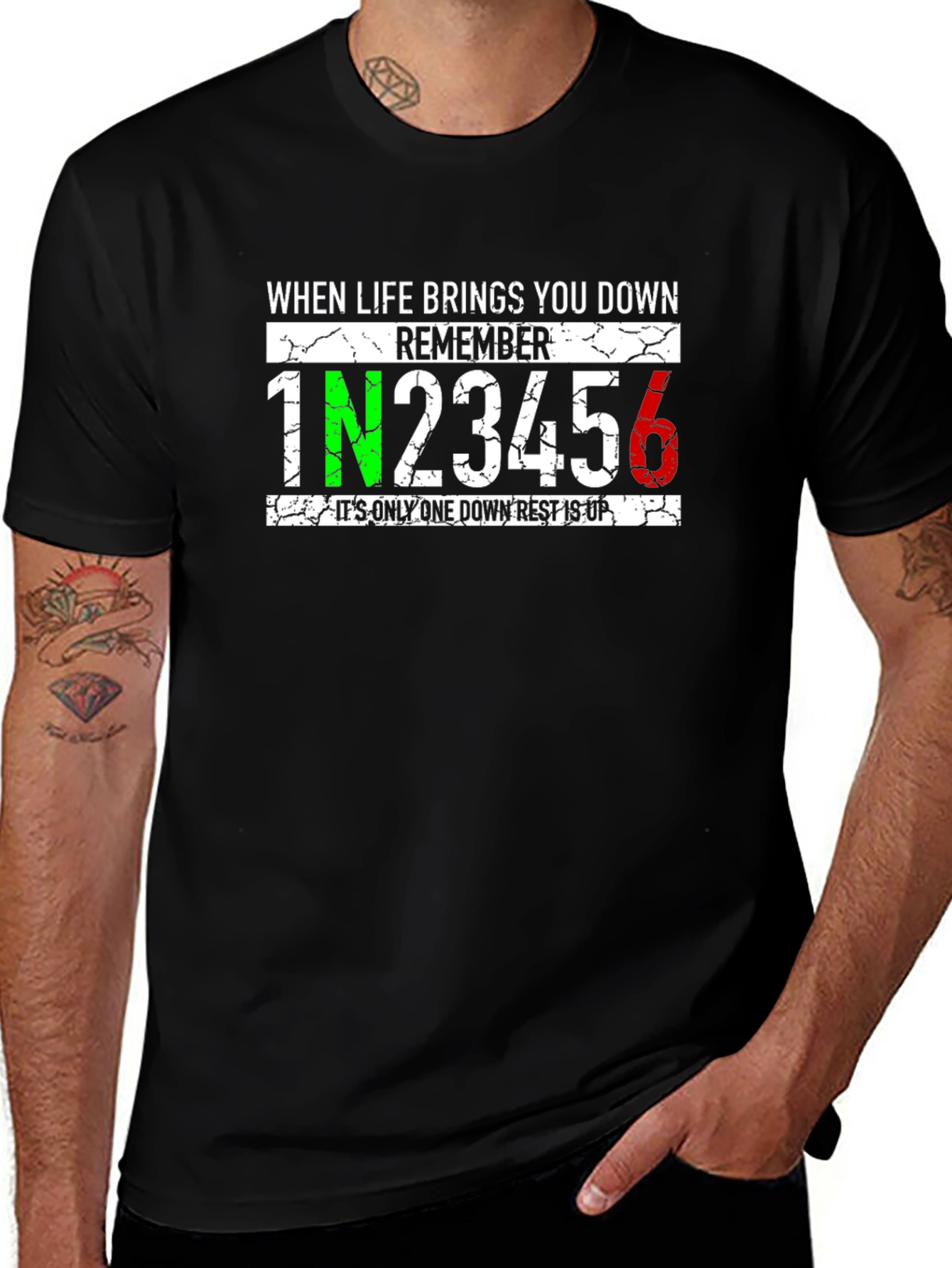 When Life Brings You Down Remember T-Shirt