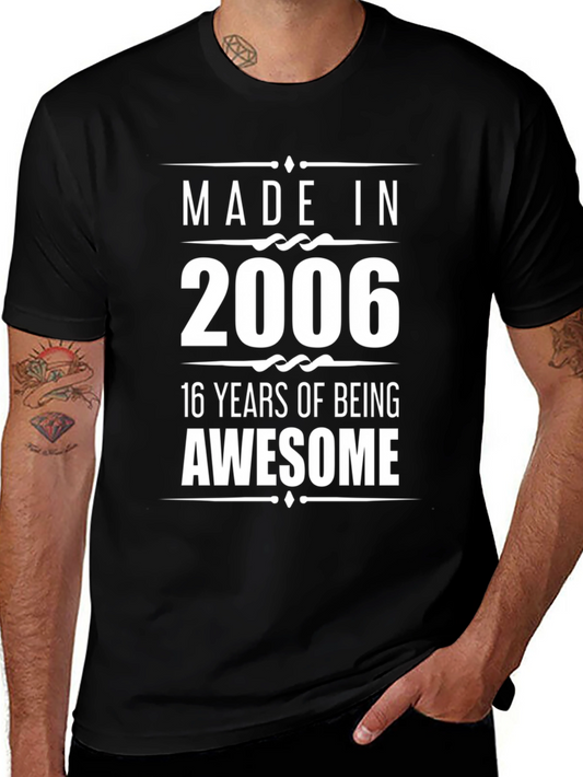 Made in 2006 Awesome T-Shirt