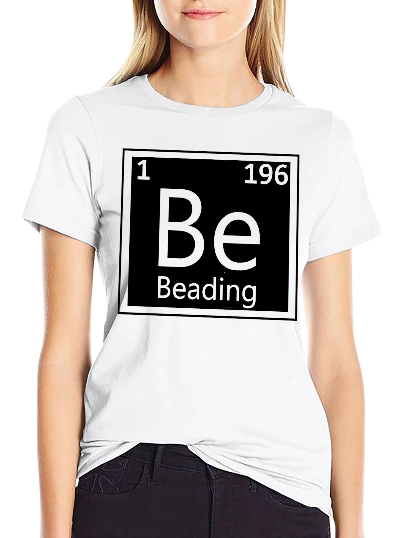 Beading T-Shirt - Chemistry Periodic Table Element Style