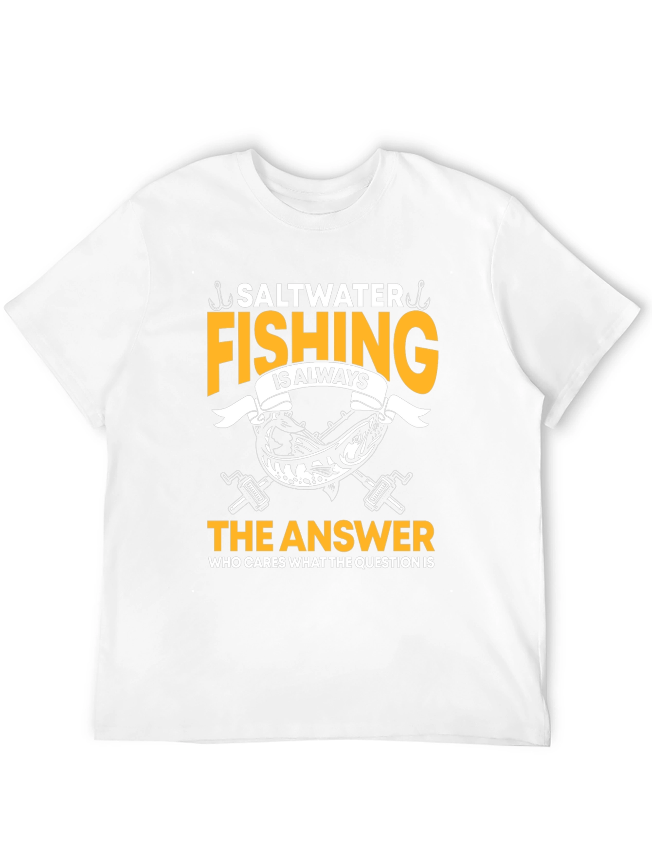 Saltwater Fishing T-Shirt - Always the Answer