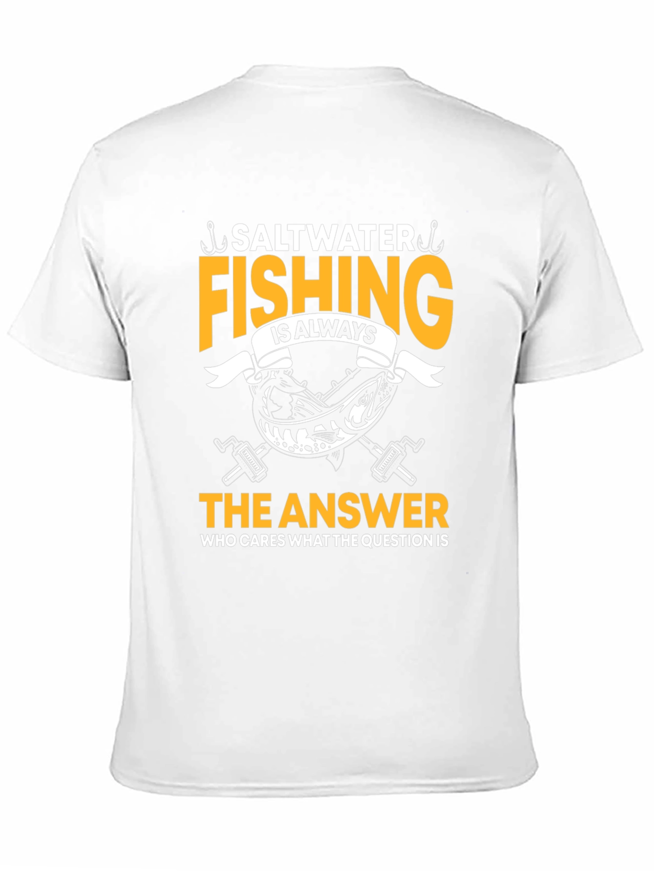 Saltwater Fishing T-Shirt - Always the Answer