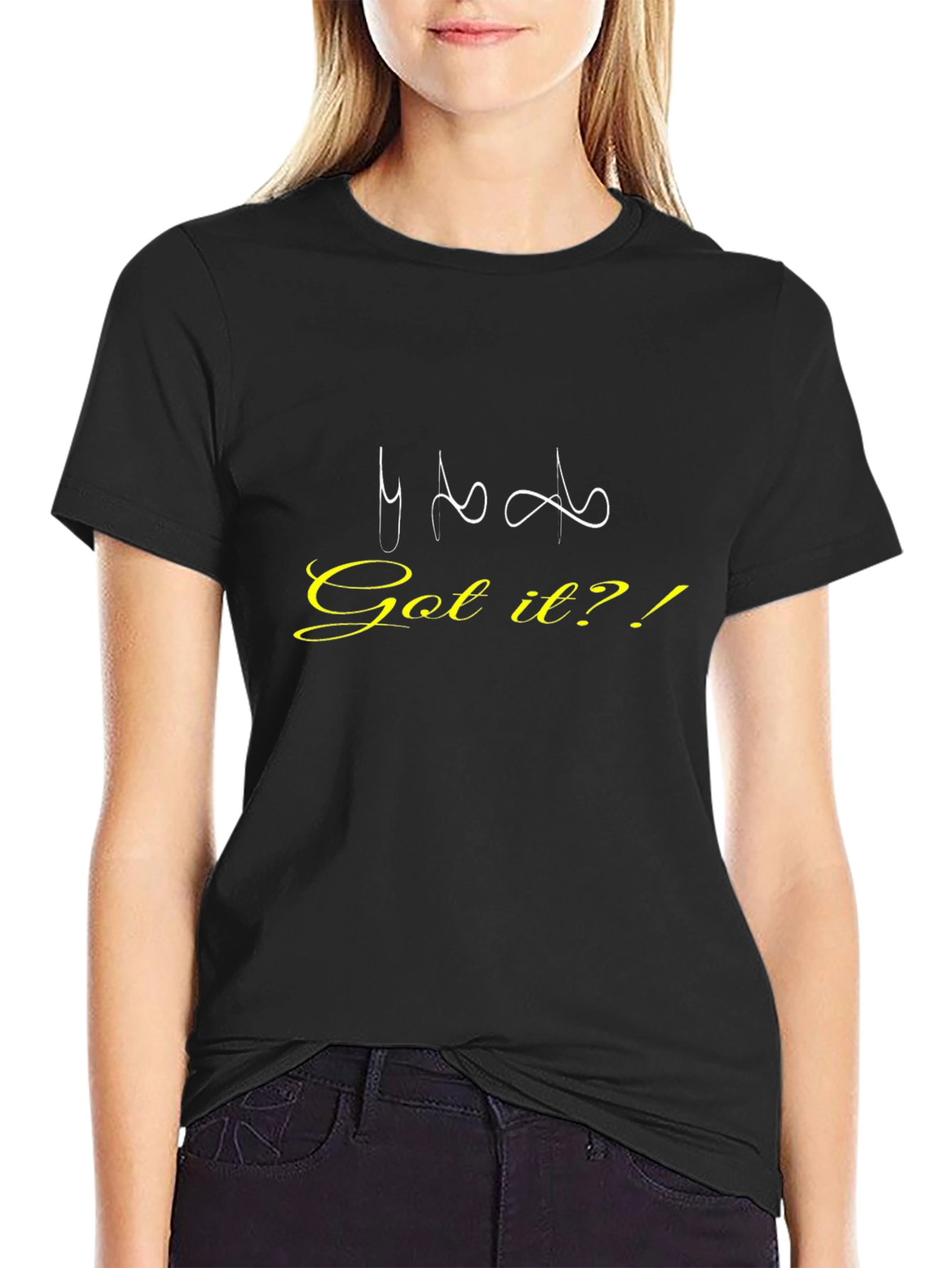 Got It?! Black Graphic Tee for Casual Wear