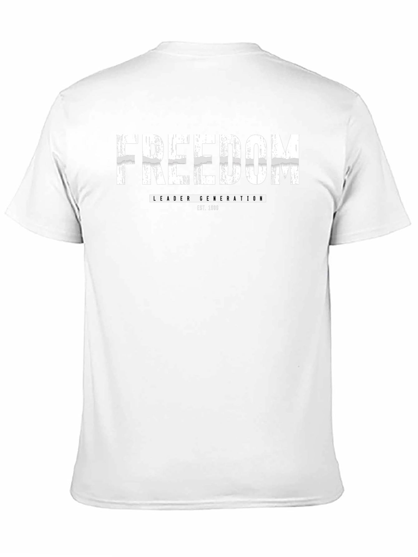 Freedom Leader Generation T-Shirt