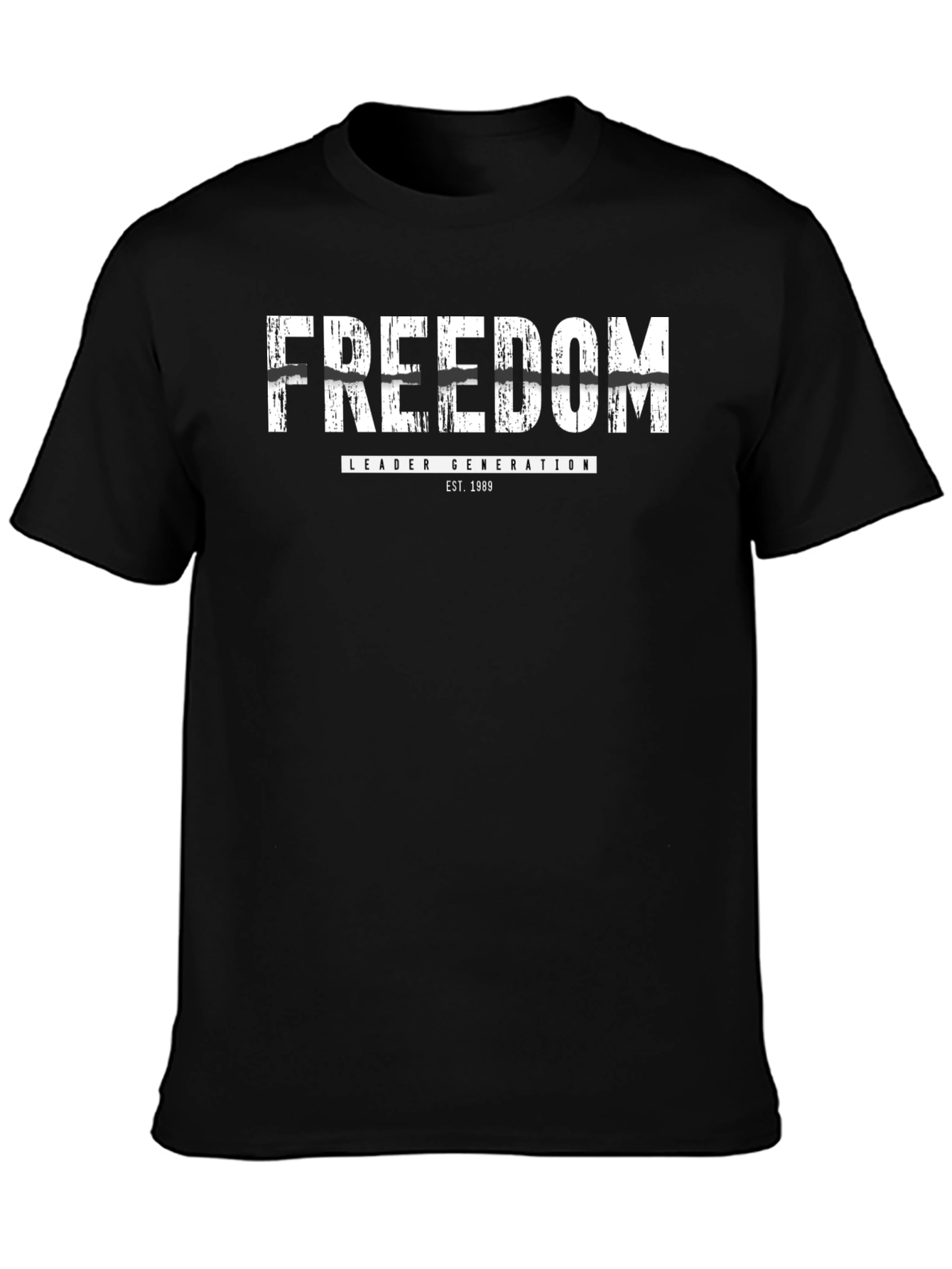 Freedom Leader Generation T-Shirt