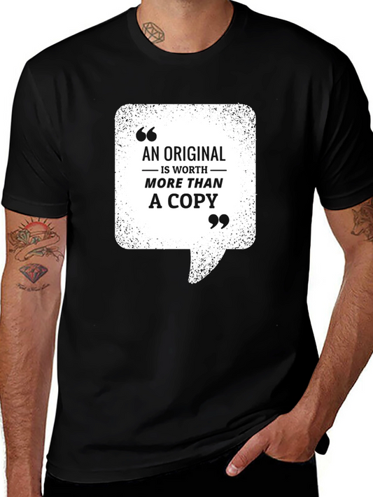 Original Worth More Than Copy Black T-Shirt