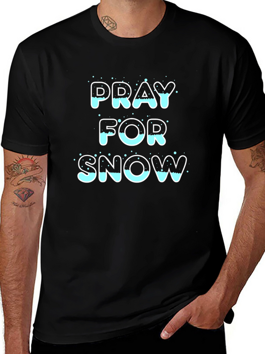 Pray for Snow T-Shirt - Black Graphic Tee