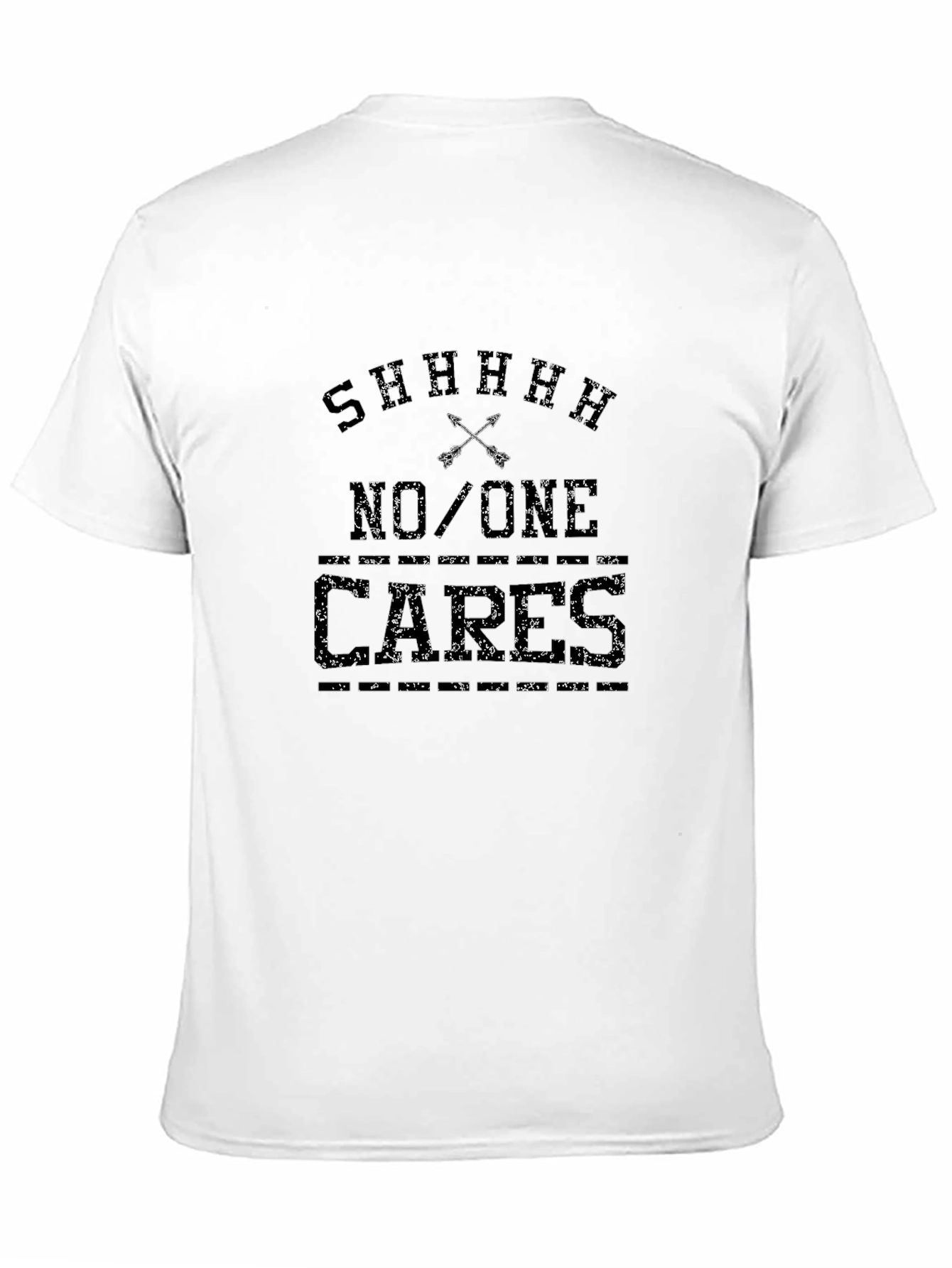 Sarcastic Shhh No One Cares Black T-Shirt
